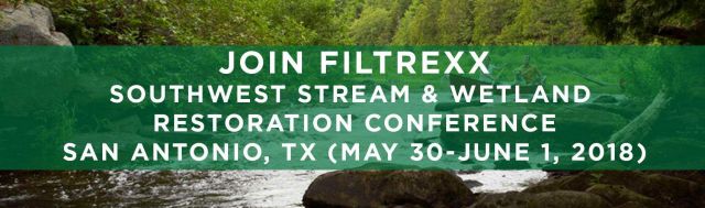 Filtrexx attends 2018 Southwest Stream & Wetland Restoration Conference