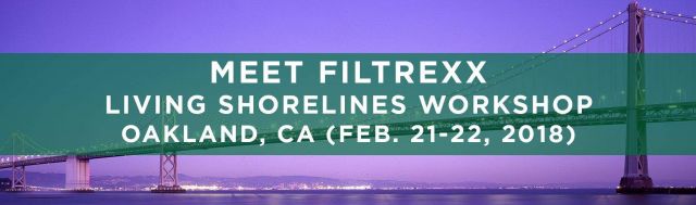 Filtrexx attends 2018 National LIving Shorelines Technology Transfer Workshop